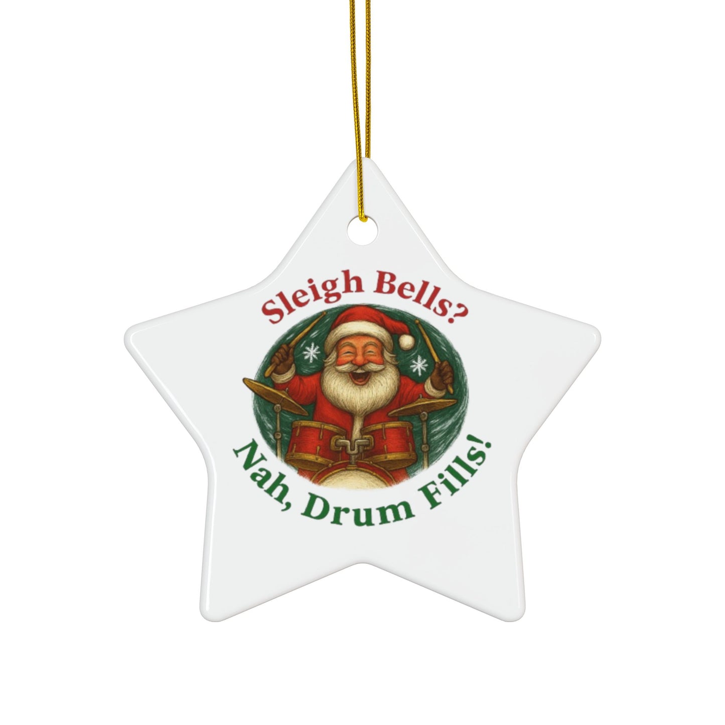 Star-shaped Christmas ornament with Santa Claus and humorous text on a white background