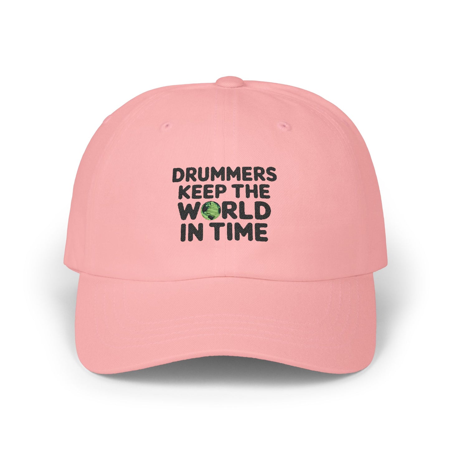 Pink baseball cap with the text 'DRUMMERS KEEP THE WORLD IN TIME' printed on the front.