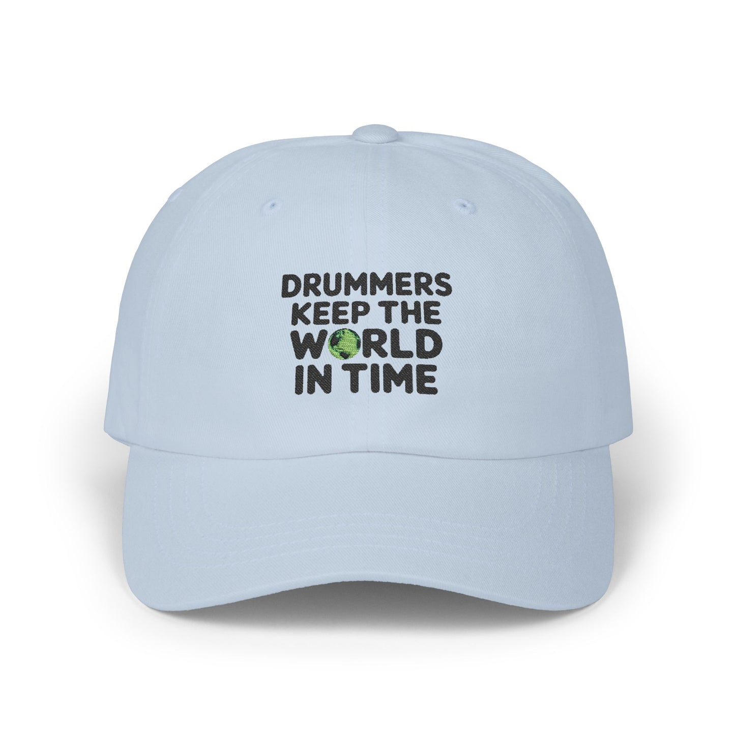 Blue baseball cap with the text 'DRUMMERS KEEP THE WORLD IN TIME' printed on the front.